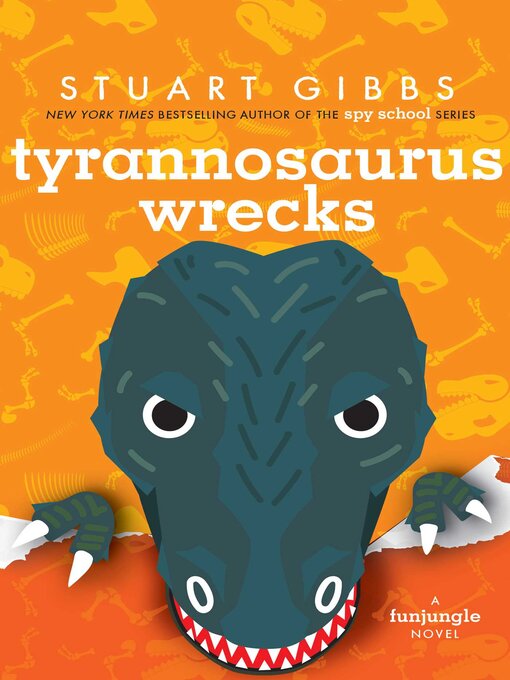 Title details for Tyrannosaurus Wrecks by Stuart Gibbs - Available